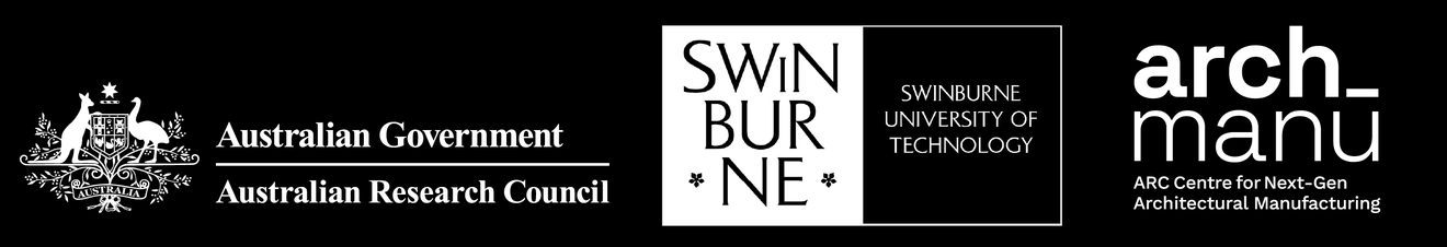 Australian Government, Australian Research Council; Swinburne University of Technology; arch_manu, ARC Centre for Next-Gen Architectural Manufacturing